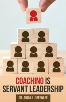 Coaching Is Servant Leadership