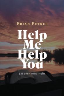 Help Me Help You : Get Your Mind Right