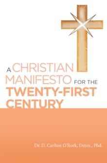 A Christian Manifesto for the Twenty-First Century