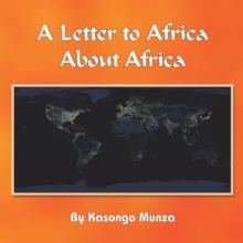 A Letter to Africa About Africa