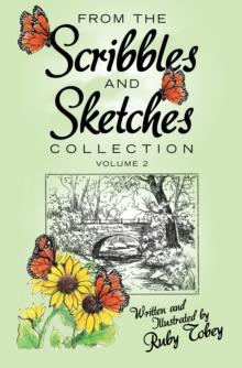 From the Scribbles and Sketches Collection : Volume 2