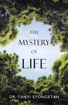 The Mystery of Life