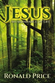 Jesus An Abundance Of Life