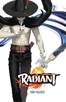 Radiant, Vol. 2