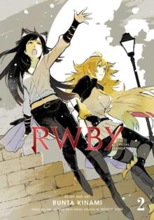 RWBY: The Official Manga, Vol. 2 : The Beacon Arc