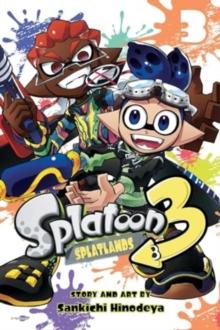 Splatoon 3: Splatlands, Vol. 3 : Volume 3