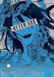 After God, Vol. 1 : Volume 1