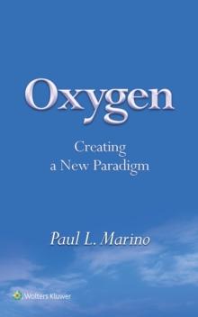 Oxygen : Creating a New Paradigm