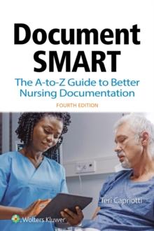 Document Smart : The A-to-Z Guide to Better Nursing Documentation