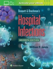 Bennett & Brachman's Hospital Infections