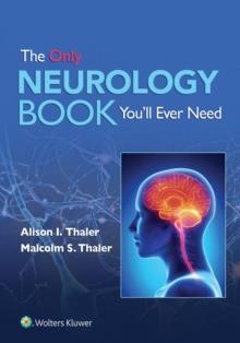 The Only Neurology Book You'll Ever Need