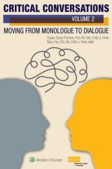 Critical Conversations, Volume 2 : Moving From Monologue to Dialogue