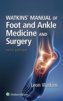 Watkins' Manual of Foot and Ankle Medicine and Surgery