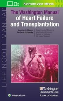 The Washington Manual of Heart Failure and Transplantation