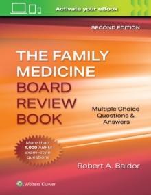 Family Medicine Board Review Book : Multiple Choice Questions & Answers