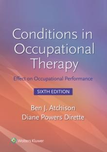 Conditions in Occupational Therapy : Effect on Occupational Performance