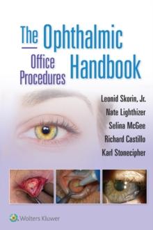 The Ophthalmic Office Procedures Handbook : eBook without Multimedia