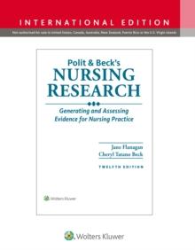 Polit & Beck's Nursing Research : Generating and Assessing Evidence for Nursing Practice