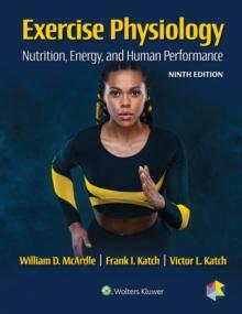 Exercise Physiology : Nutrition, Energy, and Human Performance