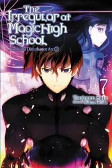 The Irregular at Magic High School, Vol. 7 (light novel)