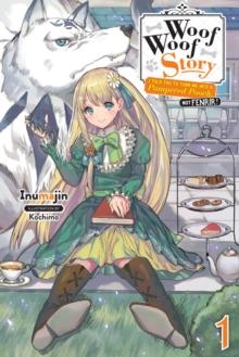 Woof Woof Story, Vol. 1 (light novel)