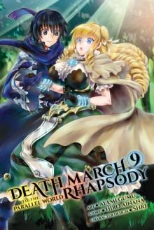 Death March to the Parallel World Rhapsody, Vol. 9