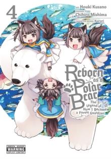 Reborn as a Polar Bear, Vol. 4