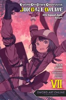 Sword Art Online Alternative Gun Gale Online, Vol. 7 (light novel)