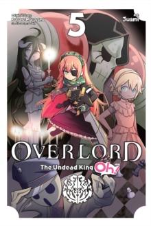 Overlord: The Undead King Oh!, Vol. 5