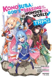 Konosuba: God's Blessing on This Wonderful World! TRPG