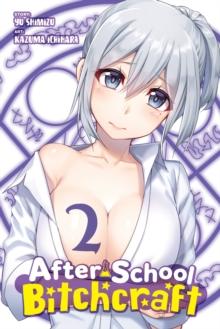 After-School Bitchcraft, Vol. 2