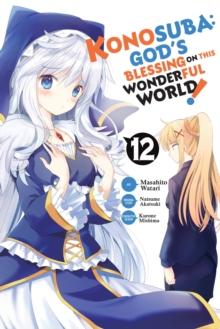 Konosuba: God's Blessing on This Wonderful World!, Vol. 12 (manga)