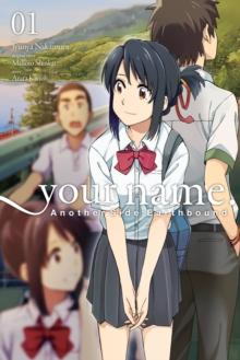 your name. Another Side: Earthbound. Vol. 1 (manga)