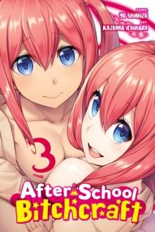 After-School Bitchcraft, Vol. 3