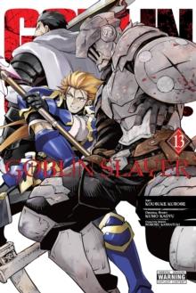 Goblin Slayer, Vol. 13 (manga)