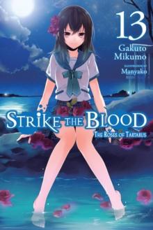 Strike the Blood, Vol. 13 (light novel)