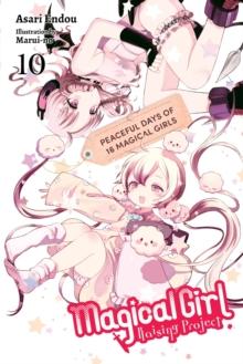 Magical Girl Raising Project, Vol. 10 (light novel)