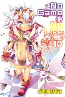 No Game No Life, Vol. 10 (light novel)