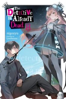 The Detective Is Already Dead, Vol. 8