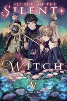 Secrets of the Silent Witch, Vol. 5