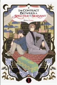 The Contract Between a Specter and a Servant, Vol. 1 (light novel)