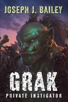 Grak : Private Instigator