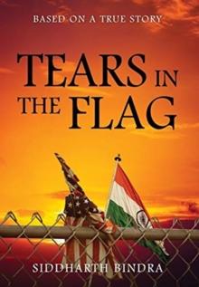 Tears in the Flag : Based on a True Story