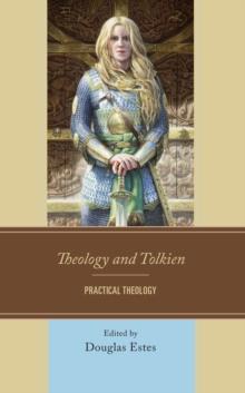 Theology and Tolkien : Practical Theology