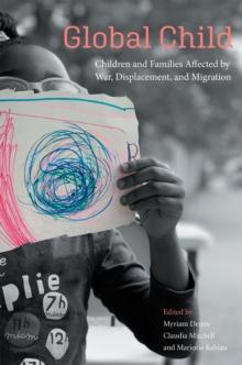 Global Child : Children and Families Affected by War, Displacement, and Migration