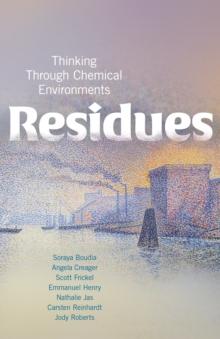 Residues : Thinking Through Chemical Environments