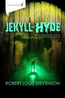 Jekyll and Hyde : Annotation-Friendly Edition (Firestone Books)