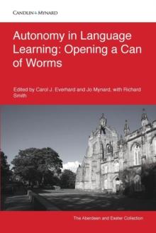 Autonomy in Language Learning : Opening a Can of Worms