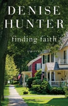 Finding Faith : A Novel