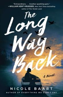 The Long Way Back : A Novel